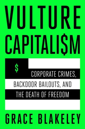 Book cover of 'Vulture Capitalism' by Grace Blakeley with a green background and black text.