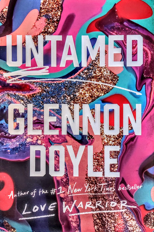 Book cover of 'Untamed' by Glennon Doyle with colorful abstract design