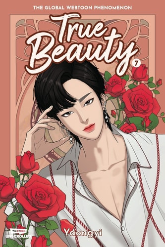 Cover of 'True Beauty Volume Seven: A WEBTOON Unscrolled Graphic Novel' featuring an illustration of a female character with black hair, wearing a white outfit, holding a red rose, with a background of roses and a warm color palette.