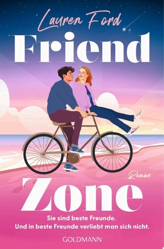 Book cover of 'Friend Zone: German Edition' by Lauren Ford with a couple on a bicycle against a colorful sky.