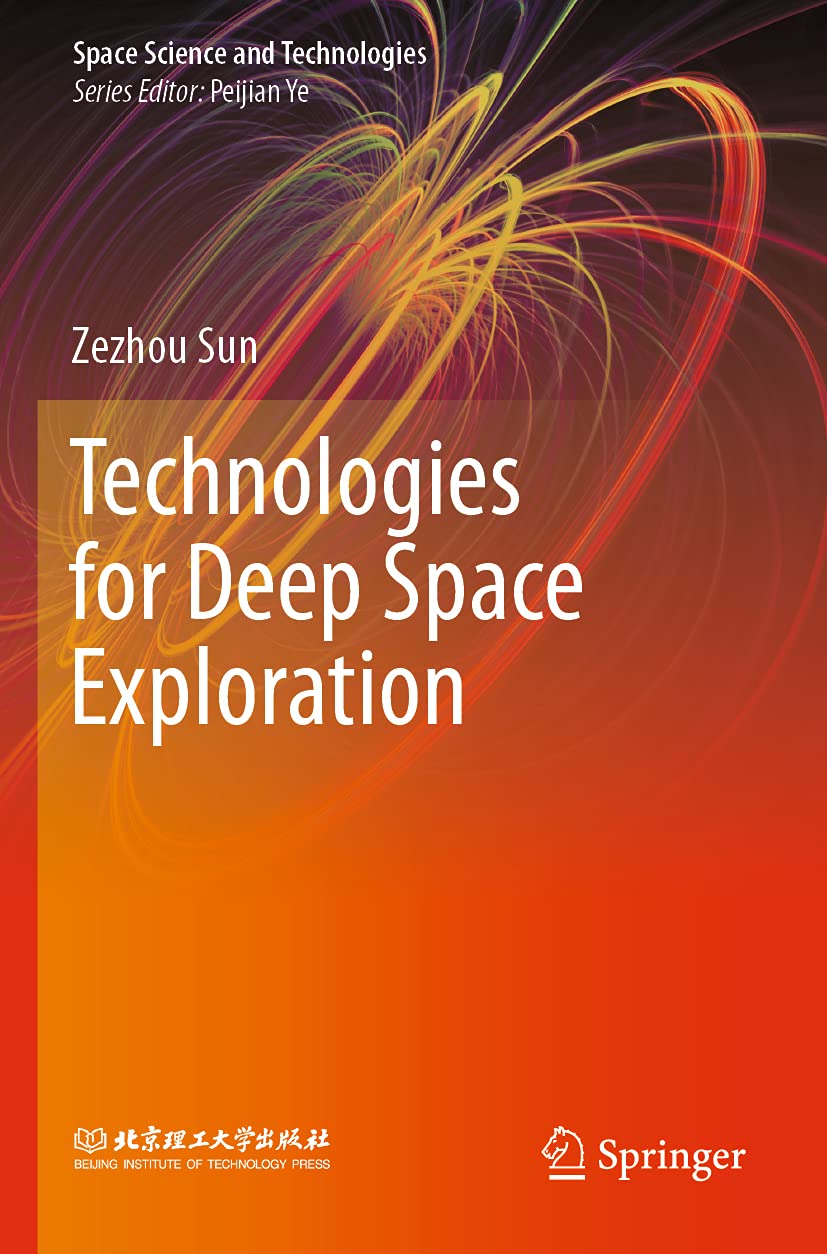 Book cover of 'Technologies for Deep Space Exploration' with a colorful abstract design on a dark background.