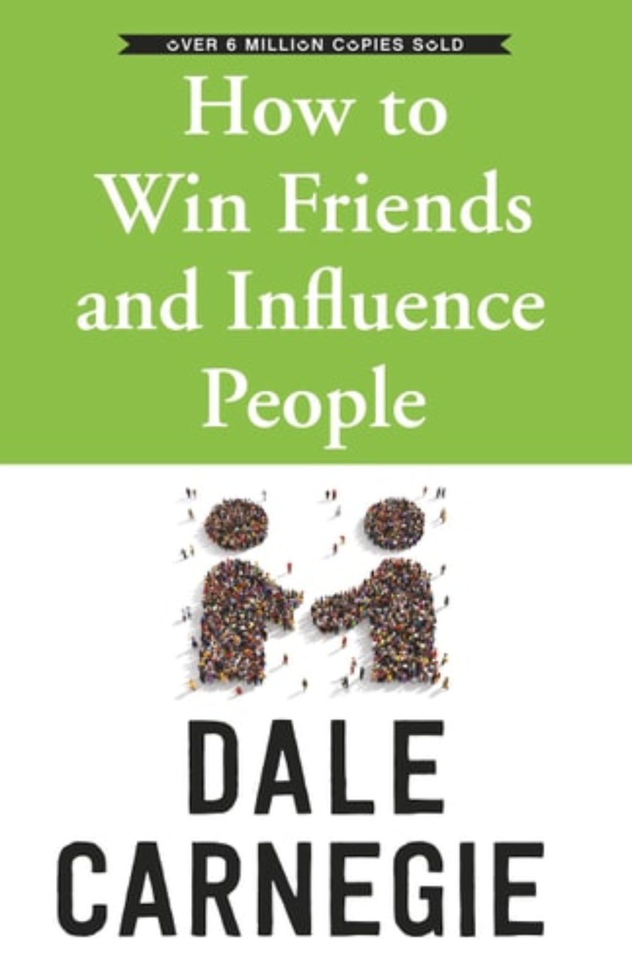 Book cover of 'How to Win Friends and Influence People' by Dale Carnegie with a green background and text.