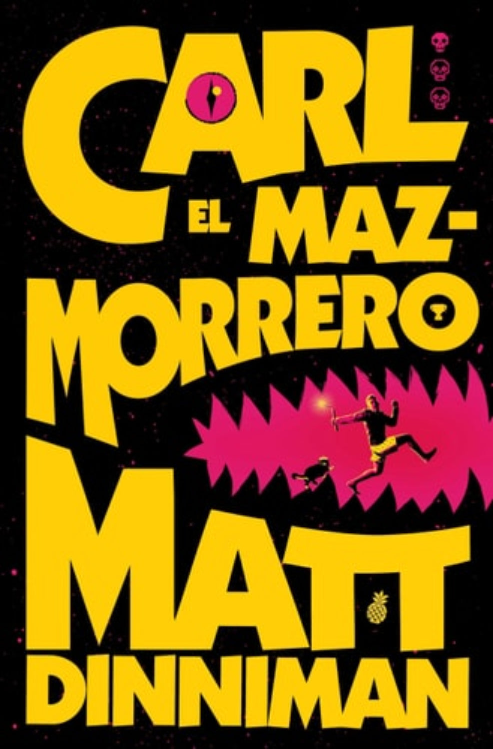 Book cover of 'Carl el Maz-Morrero' by Matt Dinniman with yellow text on a black background