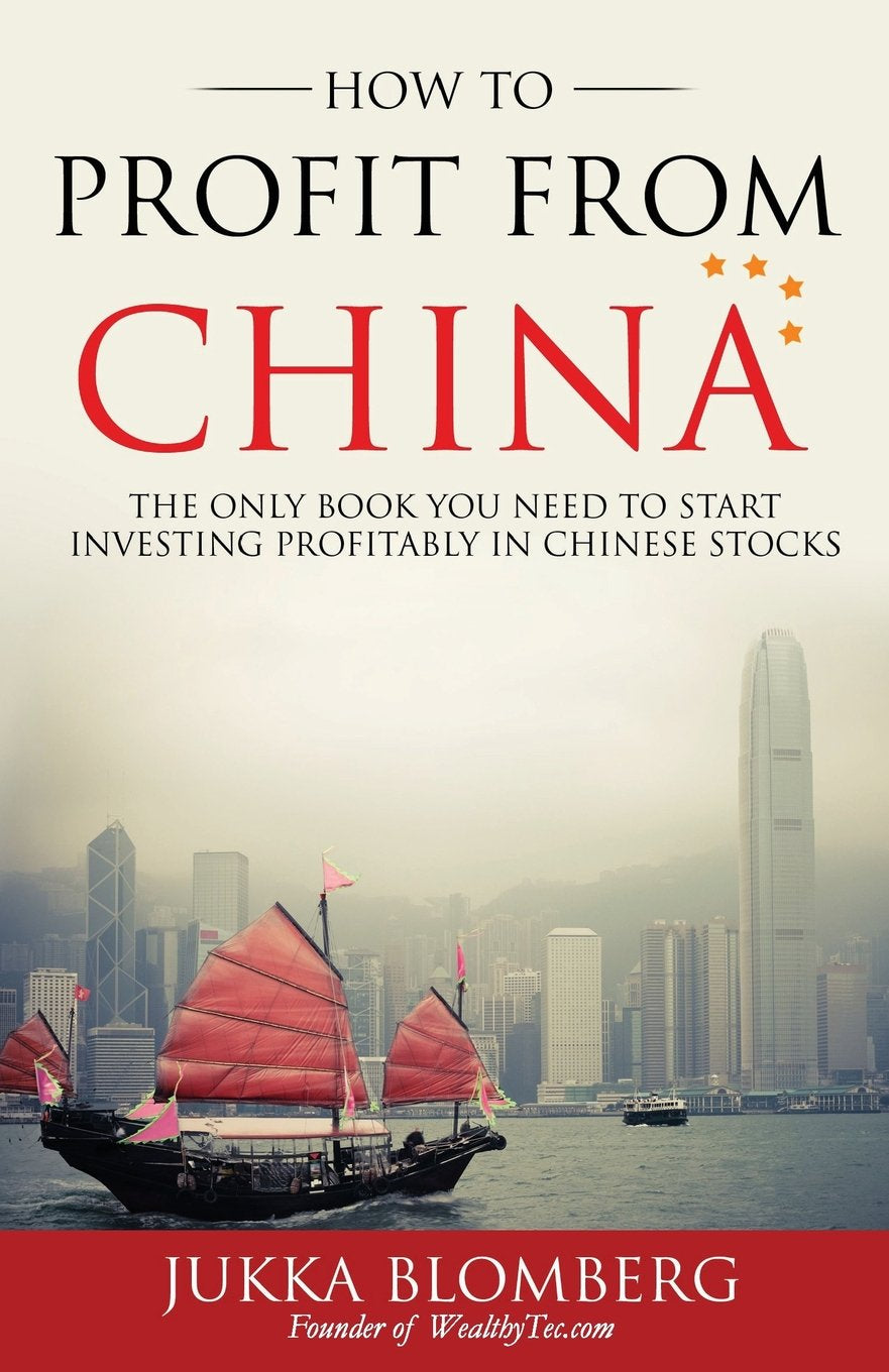 The cover of the book 'How to Profit from China' by Jukka Blomberg, featuring a traditional Chinese junk boat in front of the modern skyline of Hong Kong.