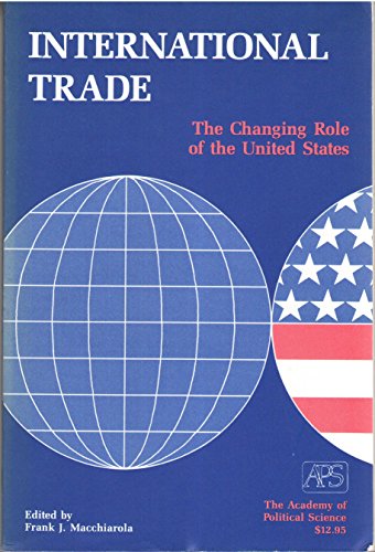 International Trade: The Changing Role of the United States