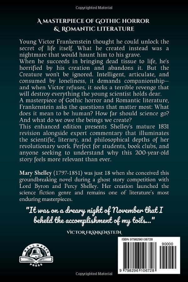 Frankenstein: Or, The Modern Prometheus (Annotated): The Original Unabridged 1831 Edition with Author Biography, Thematic Analysis, Glossary & Historical Context by Mary Shelley