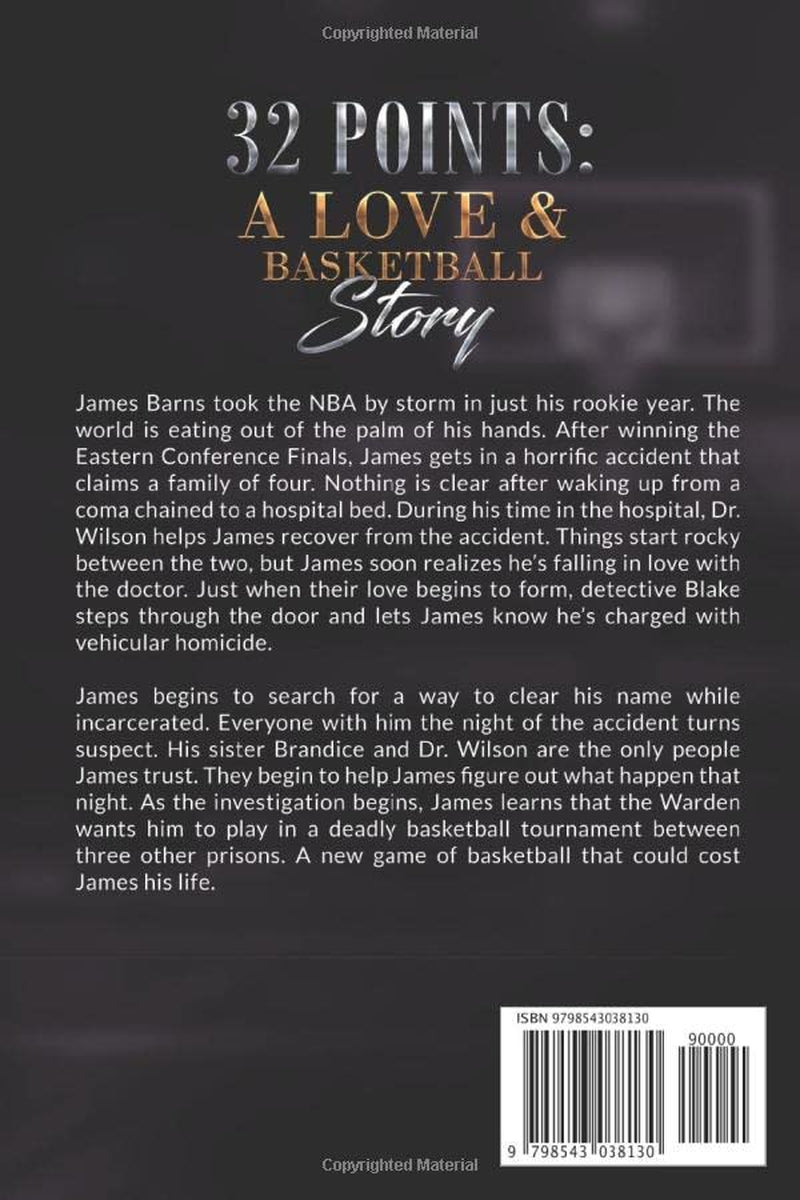 32 Points: A Love & Basketball Story by King Coopa J