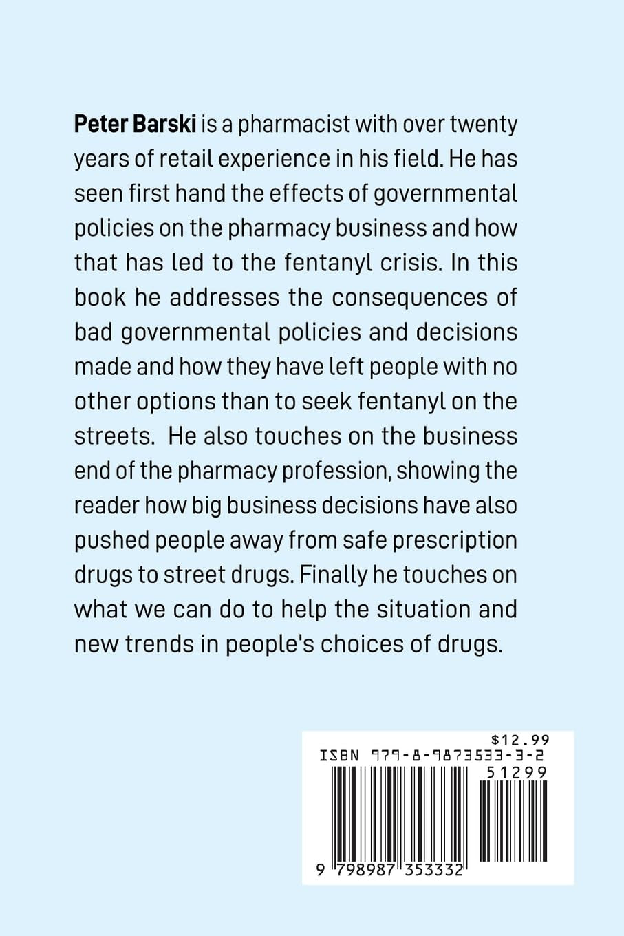 Who Is Responsible For The Fentanyl Crisis by Peter Barski