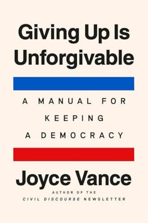 Book cover of 'Giving Up Is Unforgivable' by Joyce Vance with a minimal design.