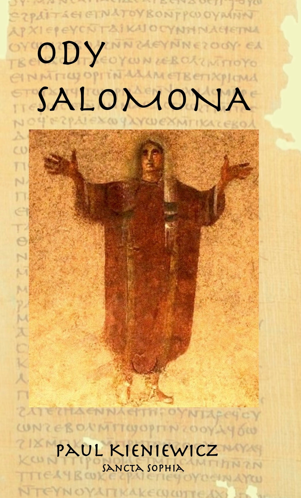 Front cover of "Ody Salomona," a Polish translation of the Gnostic Gospels, featuring a classic King Solomon painting on an ancient faded Egyptian papyrus background.