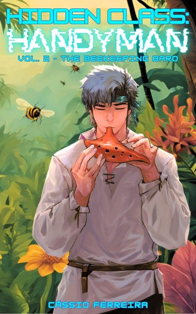 Hidden Class: Handyman 2 [The Beekeeping Bard] by Cassio Ferreira