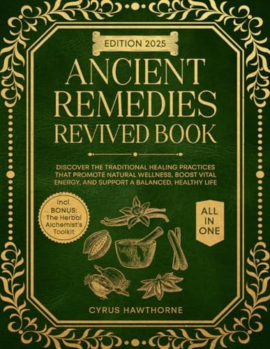 Ancient Remedies Revived Book by Cyrus Hawthorne