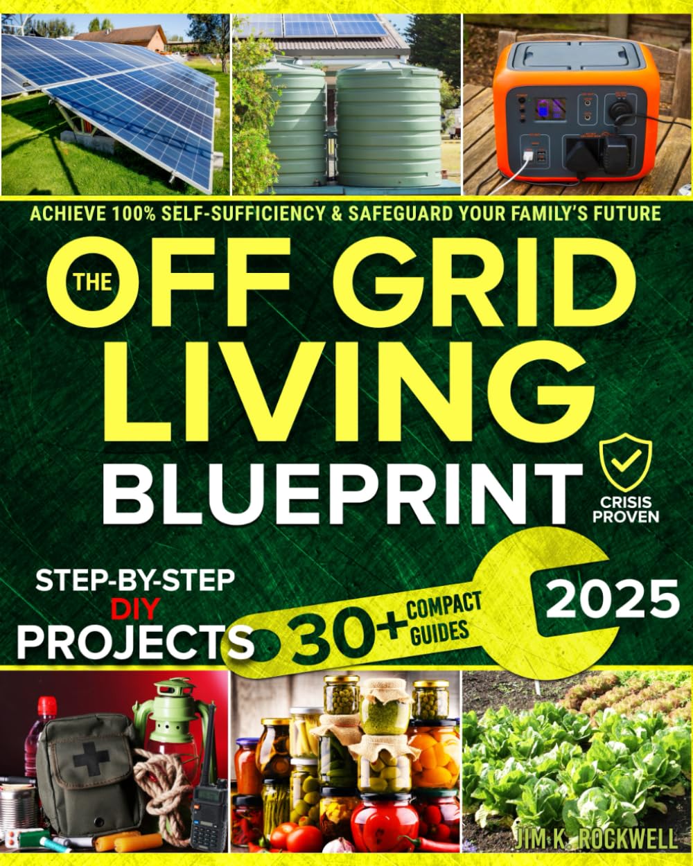 Book cover of 'The Off Grid Living Blueprint' with images of solar panels, rain barrels, a power station, and other off-grid living elements.