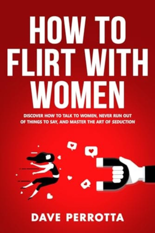 Book cover for 'How To Flirt With Women' featuring graphic elements such as a hand holding a heart, and magnifying glass with a question mark, against a red background.