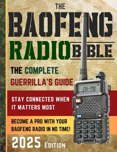 Book cover of 'The Baofeng Radio Bible' with a walkie-talkie on a colorful background