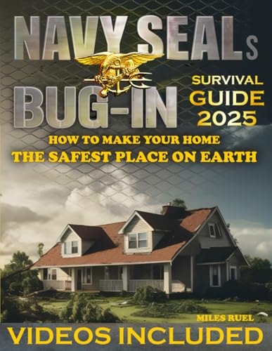 Book cover of 'Navy SEALs Bug-In Guide 2025' with a house and cloudy sky.