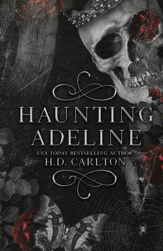 Book cover of 'Haunting Adeline' with a skull, roses, and spider webs.