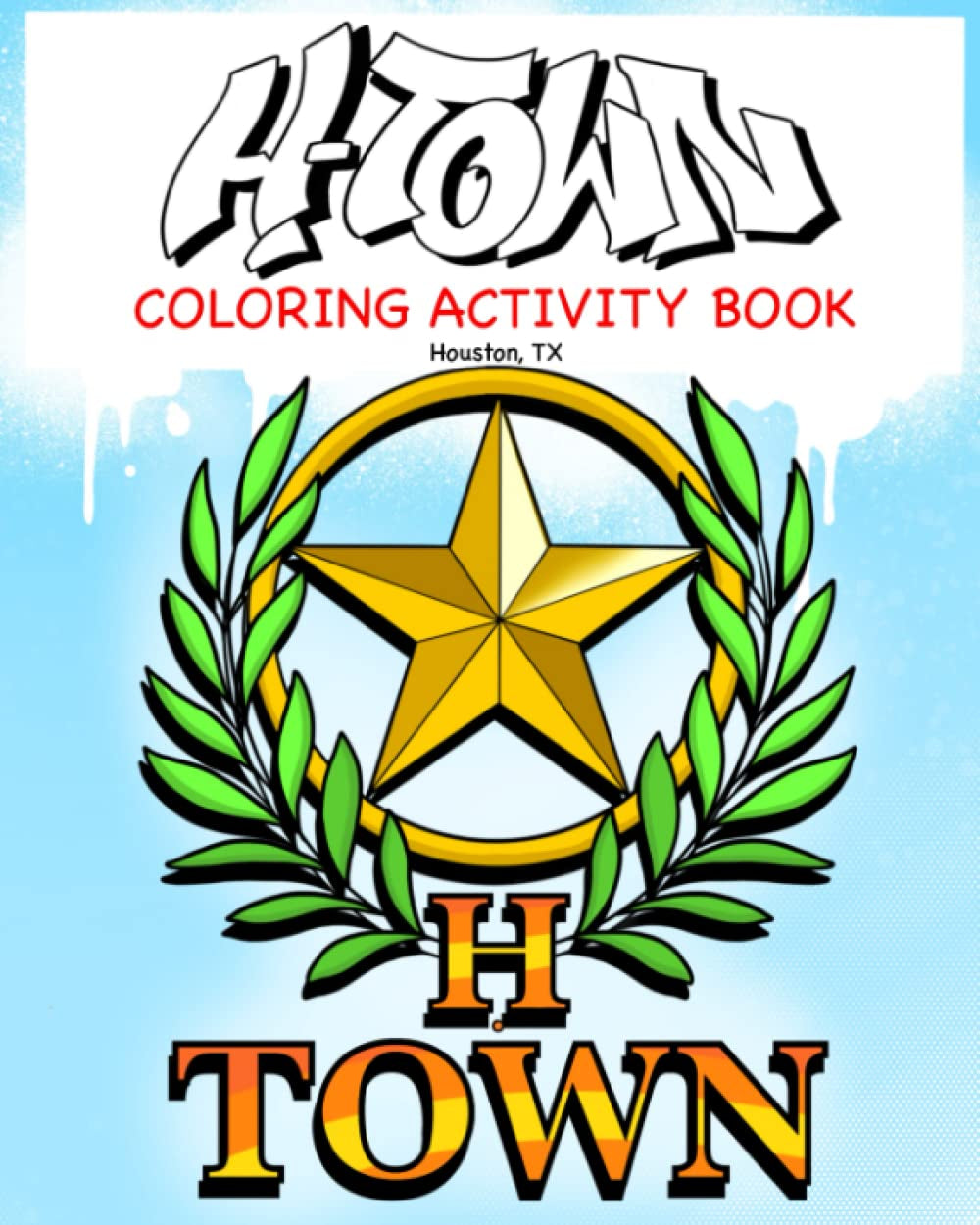 Cover of 'H-Town Coloring Activity Book' featuring a stylized star and laurel wreath design with the word 'H-TOWN' prominently displayed.