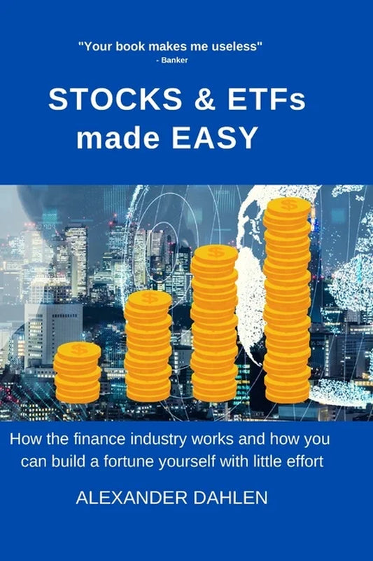 Book cover of 'Stocks & ETFs Made Easy' by Alexander Dahlen, featuring a graphic of a city skyline at night and coins stacked in front of a computer monitor, with a quote about the book's content.