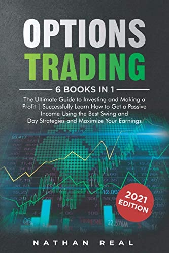 Options Trading 6-in-1 by Nathan Real – investing, swing trading, day trading guide