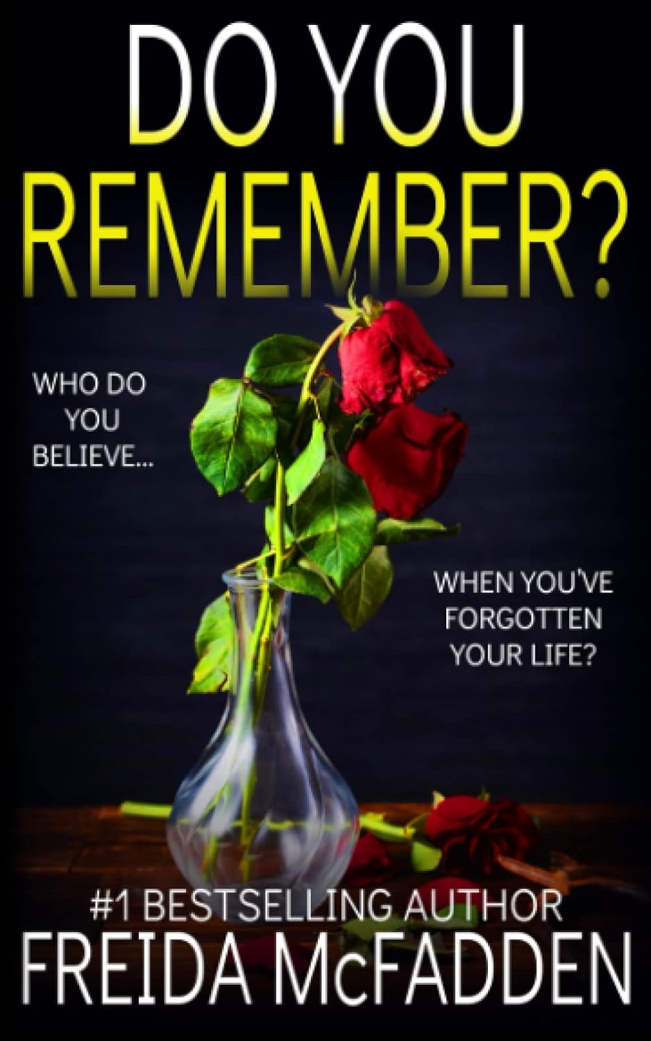 Do You Remember? by Freida McFadden