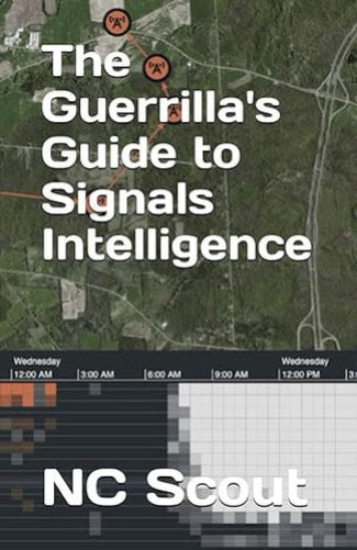 Book cover of 'The Guerrilla's Guide to Signals Intelligence' by NC Scout with a map background.