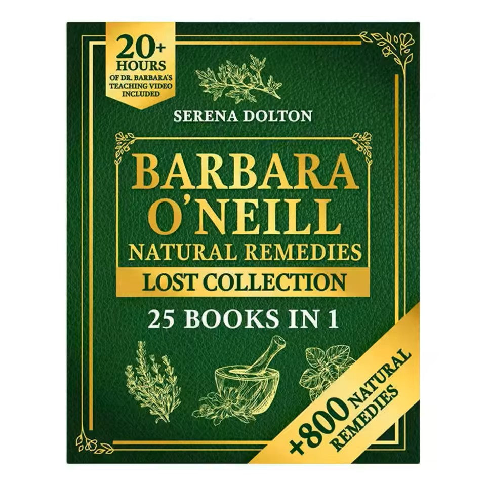 Cover of 'Barbara O'Neill Natural Remedies Lost Collection' by Serena Dolton featuring green and gold colors with an image of a book and herbs.