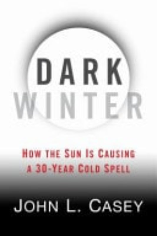 Book cover of 'Dark Winter' by John L. Casey with a black background