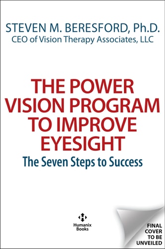 The Power Vision Program for Better Eyesight: Clinically Proven Natural Method to See More Clearly in 30 Days Or Less by Steven M. Beresford, Merrill J. Allen, Francis A. Young