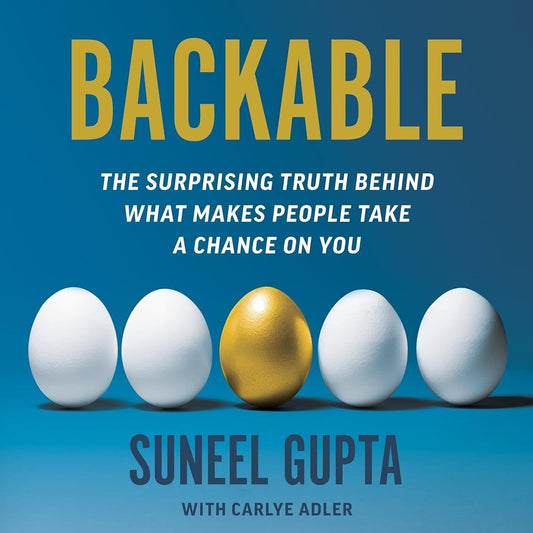 Backable By Suneel Gupta & Carlye Adler || Business-Psychology Books