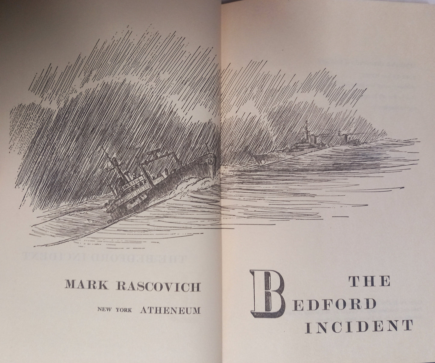 The Bedford Incident by Mark Rascovich