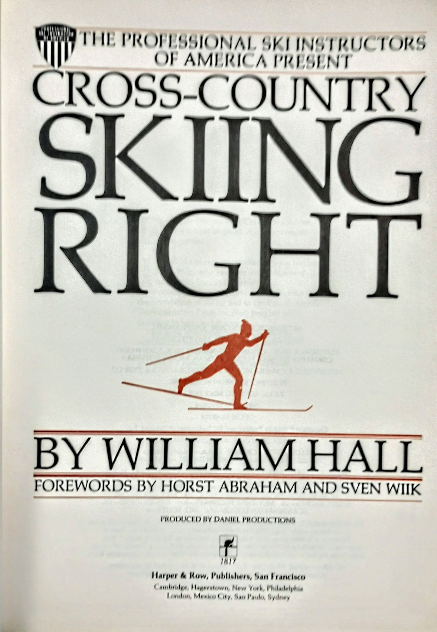 Cross-Country Skiing Right by William Hall & Professional Ski Instructors of America