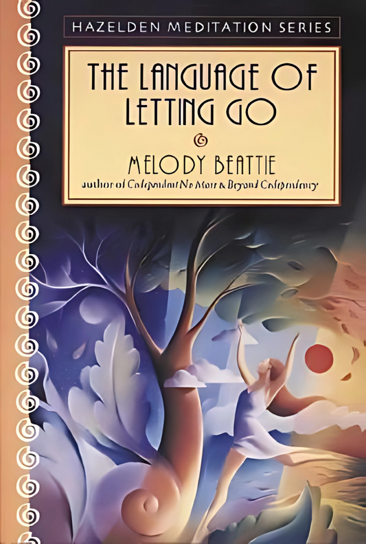 The Language of Letting Go by Melody Beattie