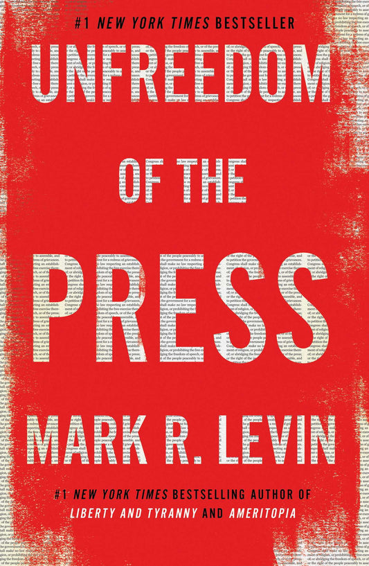 Unfreedom of the Press By Mark R. Levin || Best Books in Non-Fiction