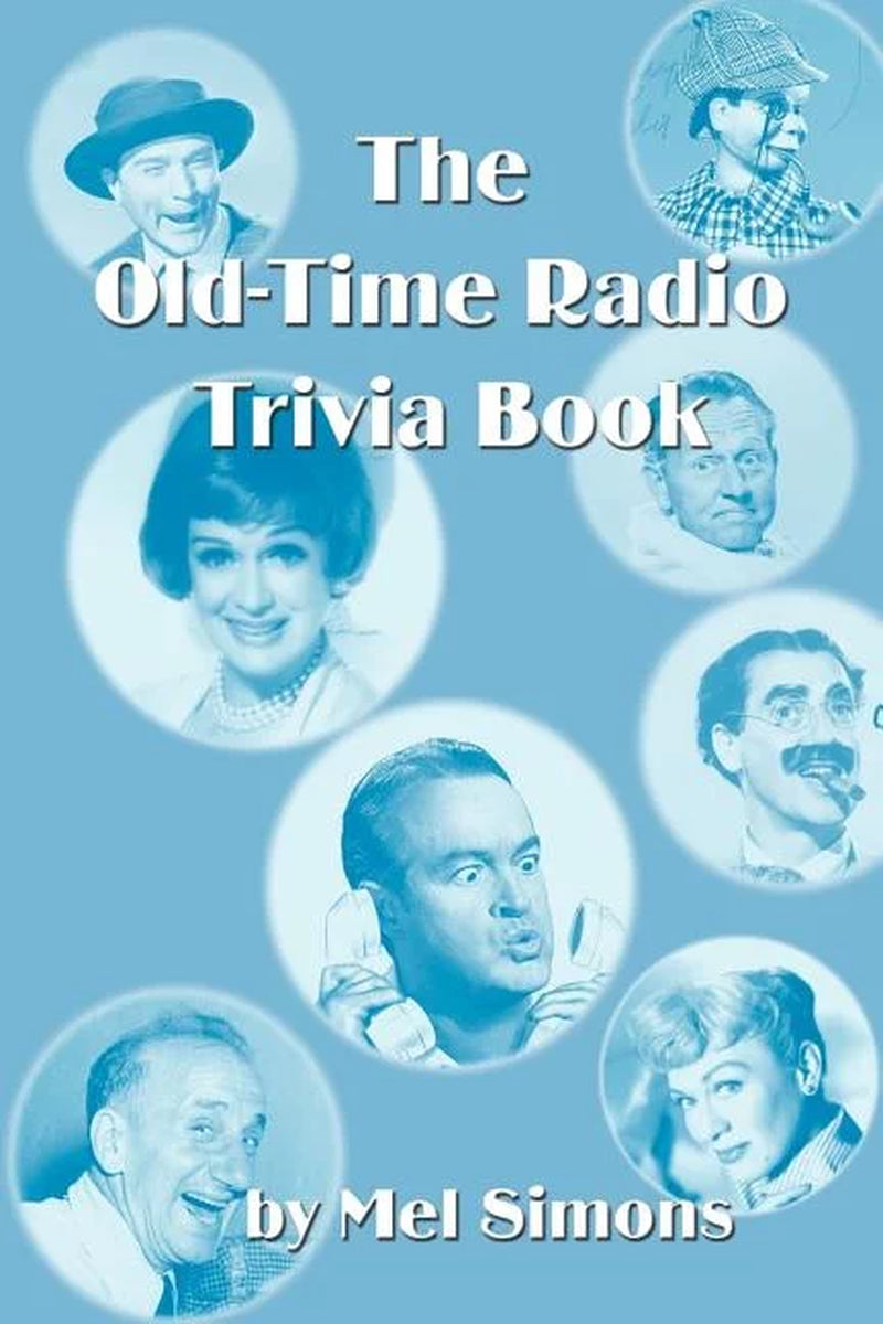 The Old-Time Radio Trivia Book Paperback