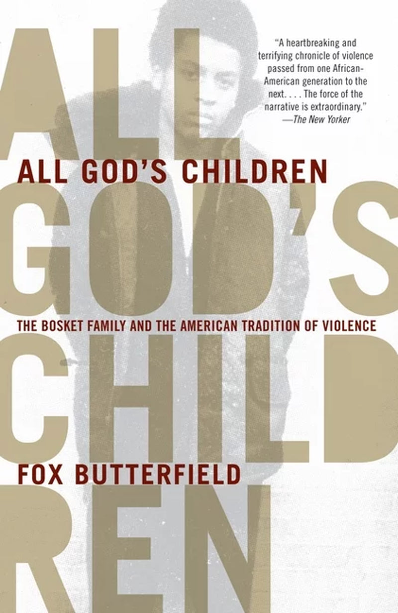 All God's Children: the Bosket Family and the American Tradition of Violence, (Paperback)