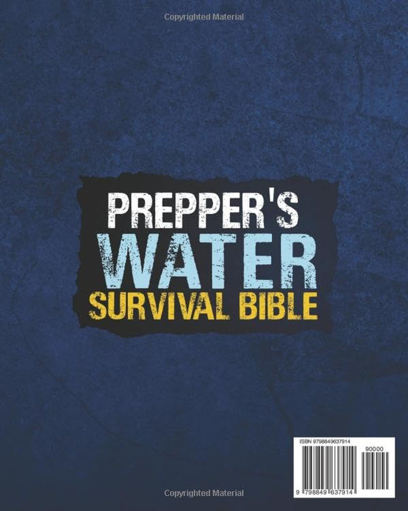 The Prepper's Water Survival Bible