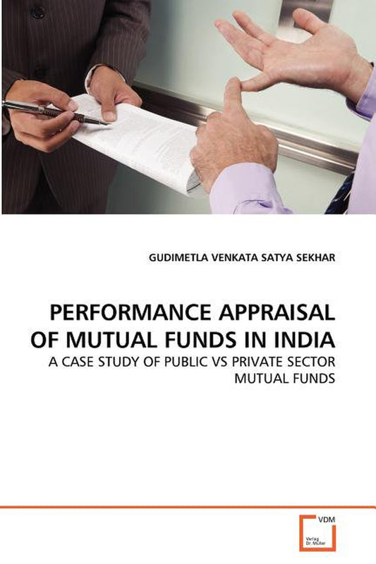 Performance Appraisal of Mutual Funds in India (Paperback)