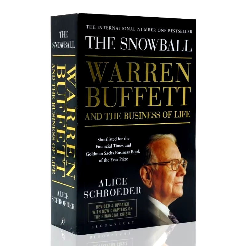 The Snowball: Warren Buffett and the Business of Life by A. Schroeder