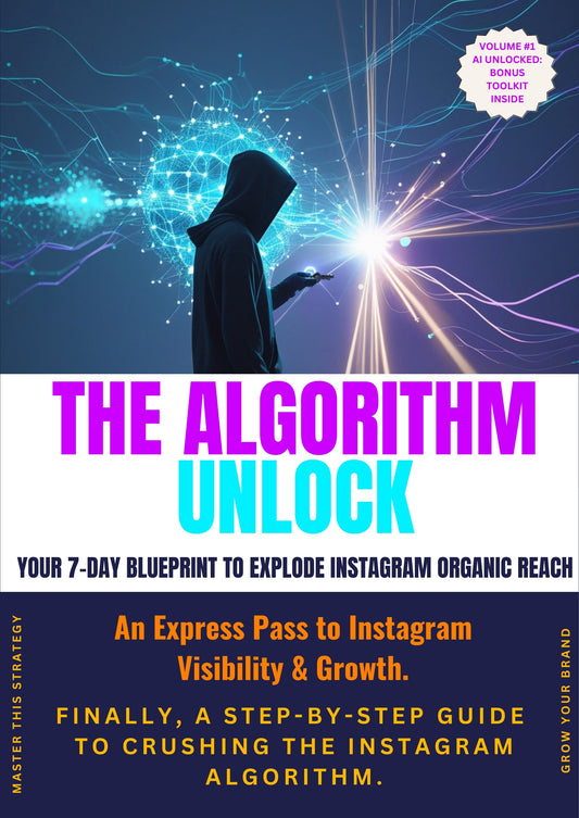 Book cover of Unlock Your Instagram Empire: The Algorithm Unlock. Your 7-Day Blueprint to Explode Faceless Instagram Organic Reach by Aaron Sandoval.
