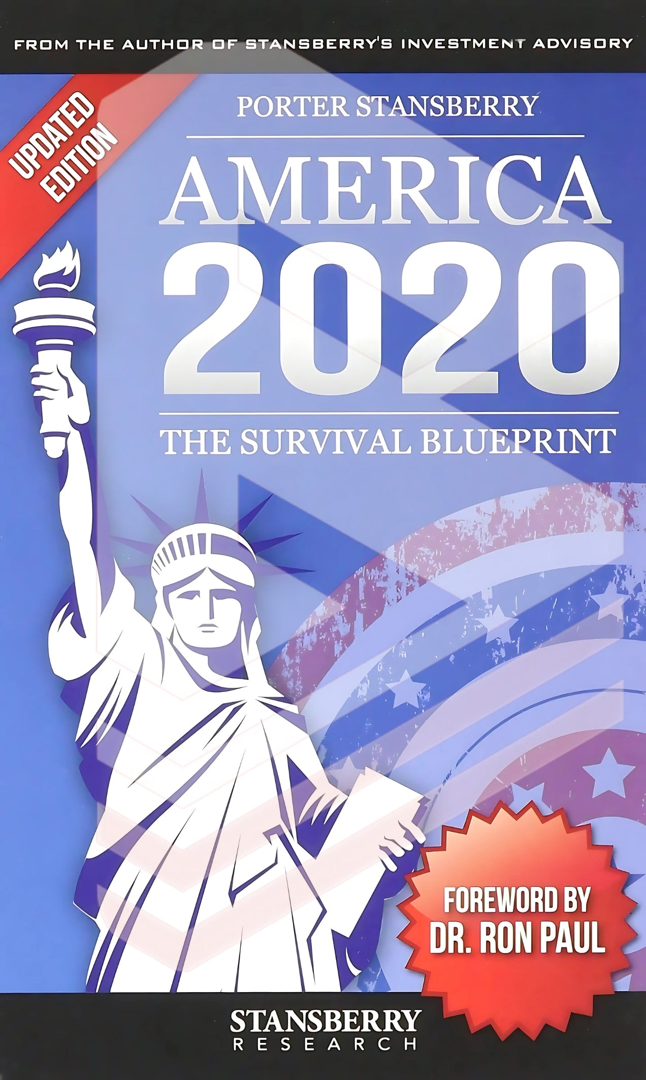 America 2020: The Survival Blueprint by Porter Stansberry