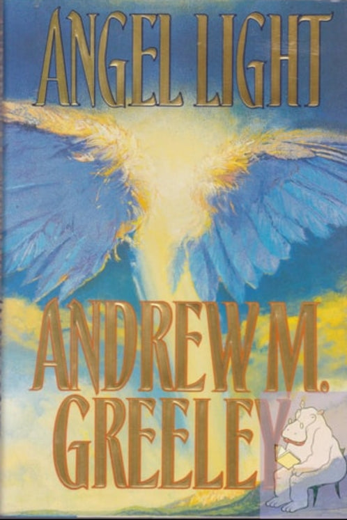 Book cover of 'Angel Light' by Andrew M. Greeley with an angel illustration.