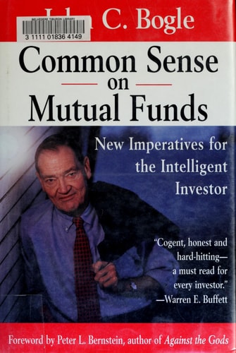 This image displays the cover of the book "Common Sense on Mutual Funds: New Imperatives for the Intelligent Investor" by John C. Bogle.