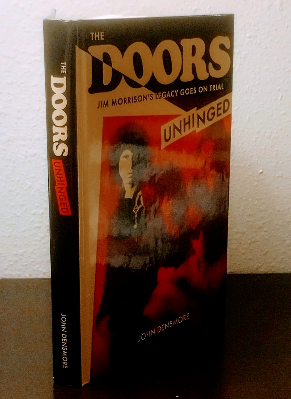 Autographed John Densmore: The Doors Unhinged Hardcover Limited Edition