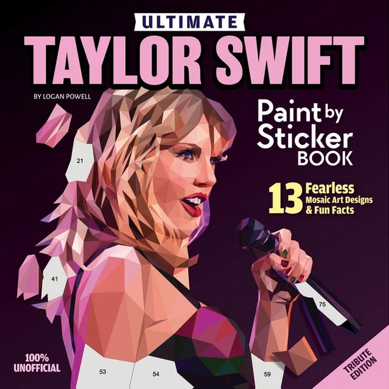 ULTIMATE TAYLOR SWIFT | 13 Fearless Designs, Stickers & Fun Facts