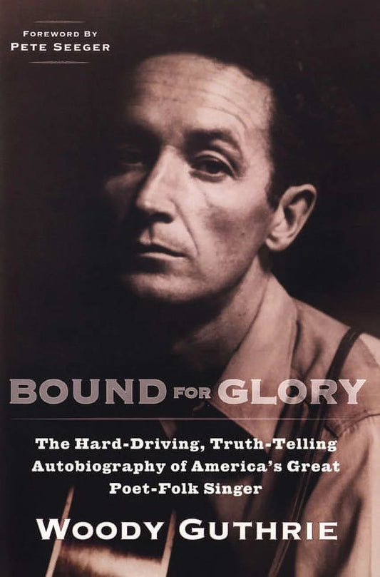 Bound for Glory by Woody Guthrie || Best Memoirs | Folk Music Books