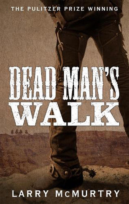 Dead Man'S Walk by Larry Mcmurtry (English) Paperback Book