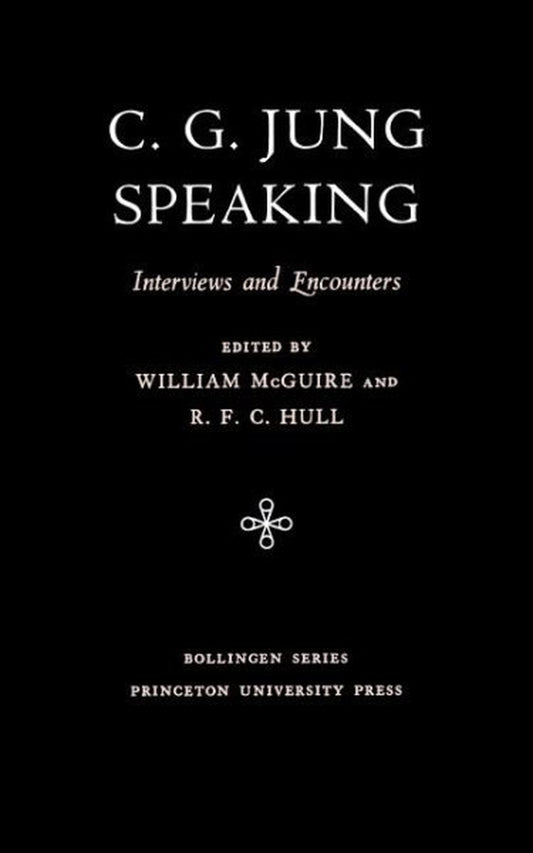 Bollingen: C.G. Jung Speaking: Interviews and Encounters (Paperback)