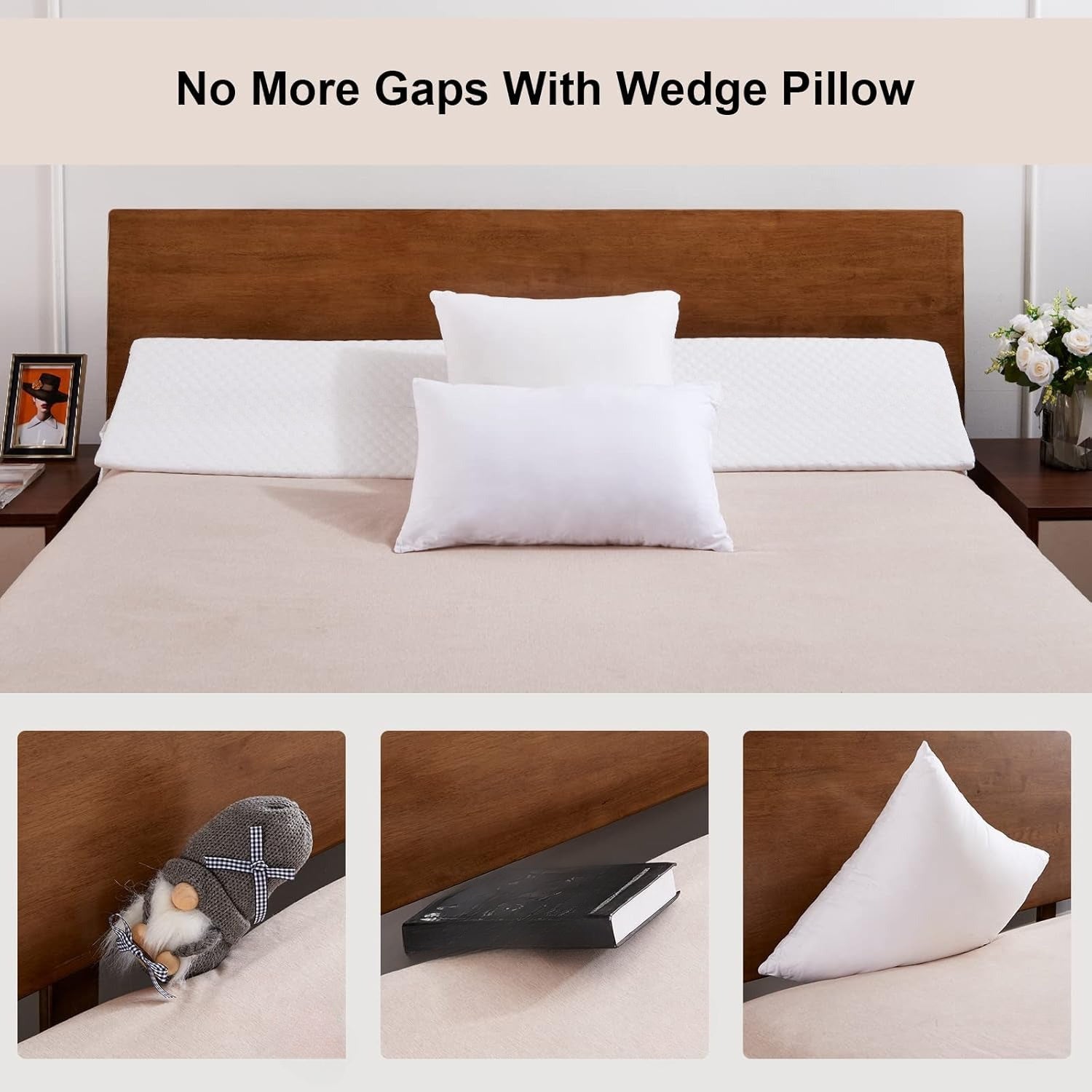 Bed with wedge pillows to eliminate gaps, shown with a wooden headboard and nightstands.