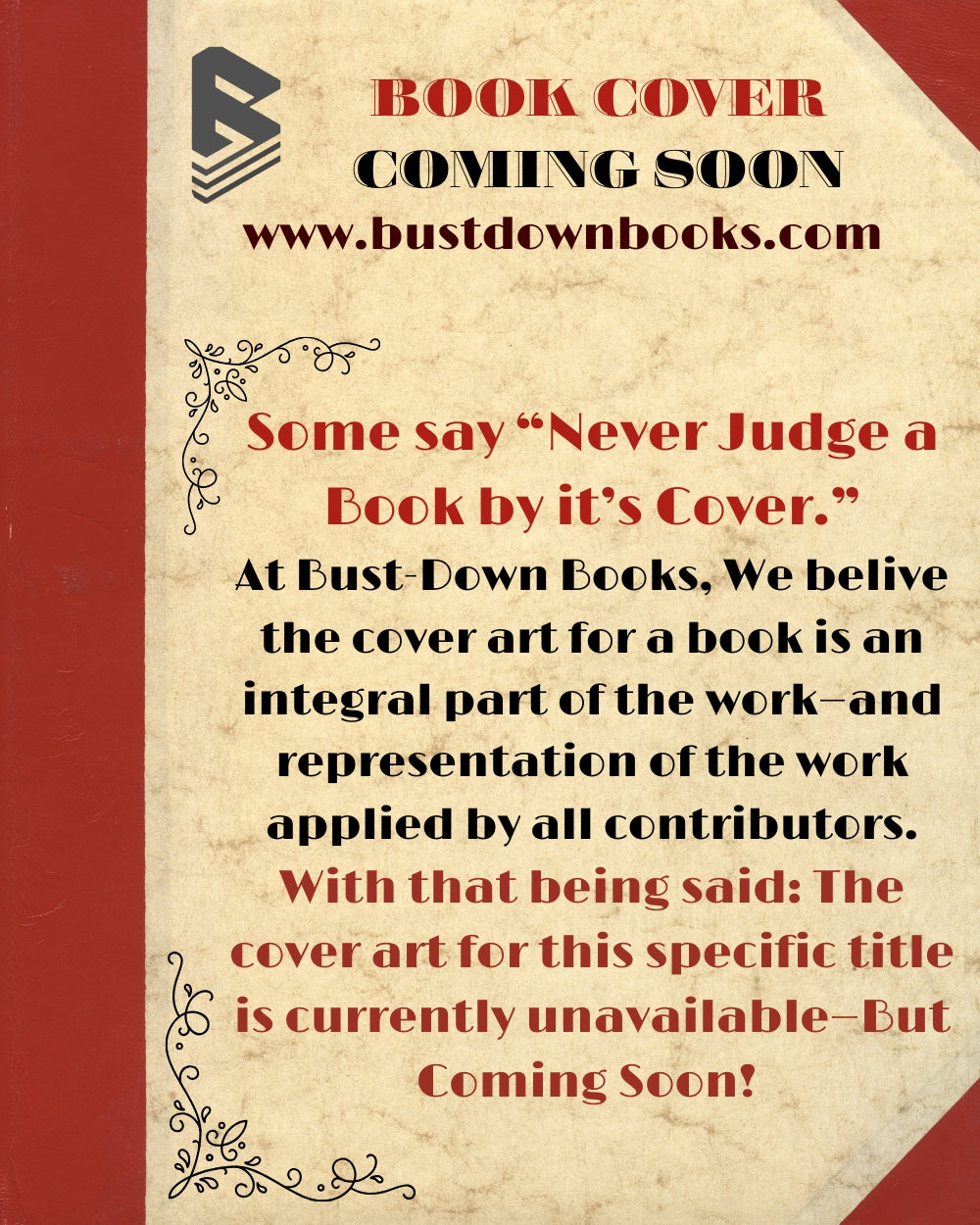 Placeholder book cover with text and Bust-Down Books logo for Special Collector's Edition Novel "Release Me: Limited Deluxe Edition" by Tahereh Mafi (ISBN-13: 9780063480339)
